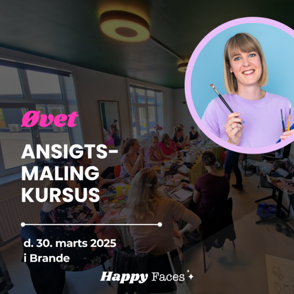 HAPPY FACES - Ansigtsmalings kursus for øvet